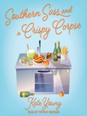 cover image of Southern Sass and a Crispy Corpse